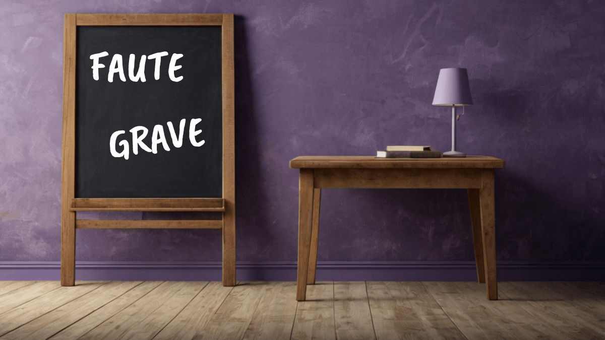 Faute Grave