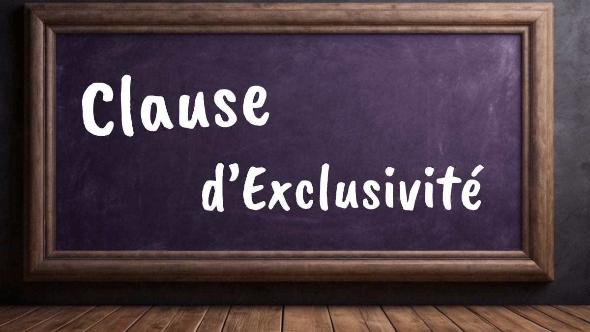 clause d'exclusivité