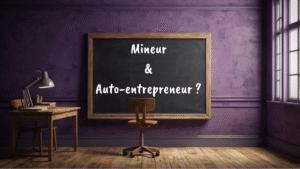 Mineur et auto-entrepreneur