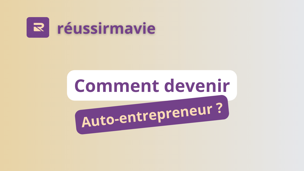 comment devenir auto-entrepreneur