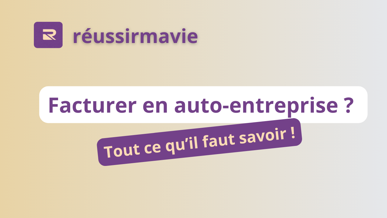comment facturer en auto-entreprise