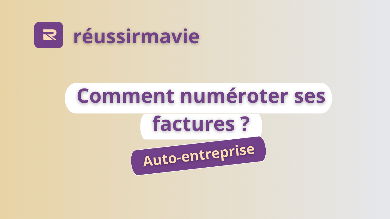 comment numéroter ses factures