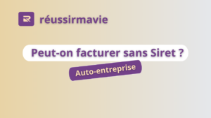 peut-on facturer sans siret ?