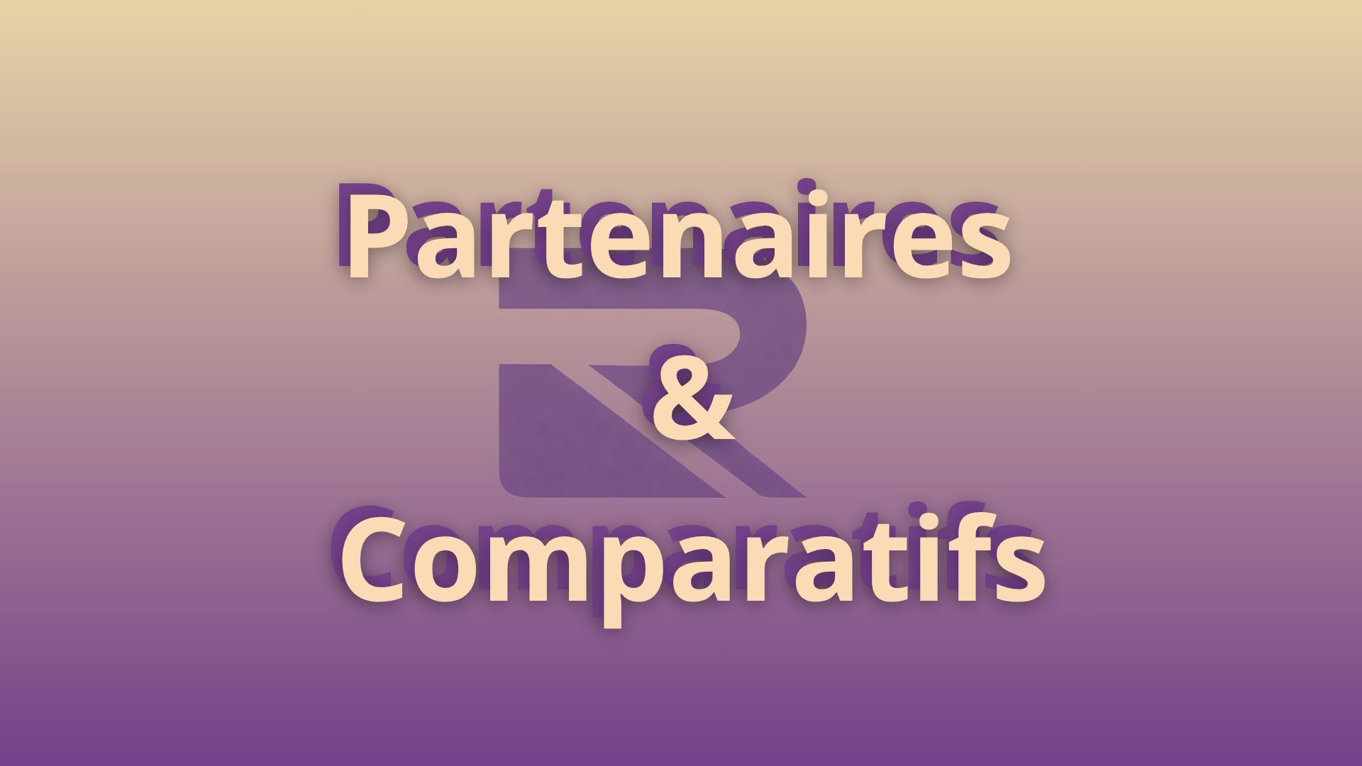 partenaires et comparatifs