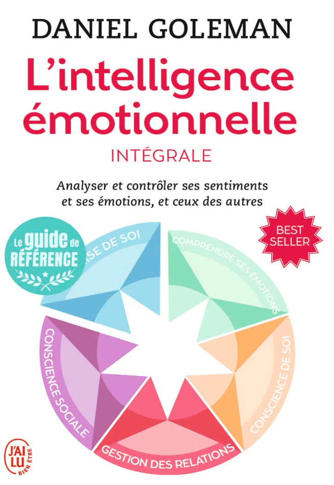 L'intelligence émotionnelle — Daniel Goleman
